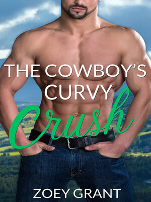 cover image of The Cowboy's Curvy Crush